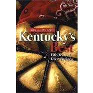Kentucky's Best : Fifty Years of Great Recipes by Allison-Lewis, Linda, 9780813192154