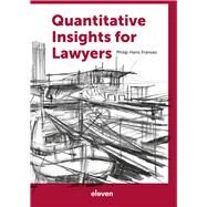 Quantitative Insights for Lawyers by Franses, Philip Hans, 9789462362154