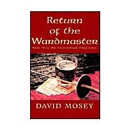 Return of the Wardmaster by Mosey, David, 9781401072155