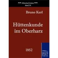 Hattenkunde Im Oberharz by Kerl, Bruno, 9783867412155