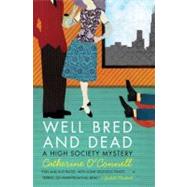 Well Bred and Dead by O'Connell, Catherine, 9780061122156