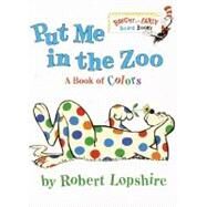 Put Me in the Zoo by LOPSHIRE, ROBERT, 9780375812156