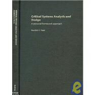 Critical Systems Analysis and Design: A Personal Framework Approach by Patel; Nandish, 9780415332156