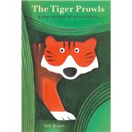 The Tiger Prowls: A Pop-up Book of Wild Animals by Braun, Sebastien; Bateson, Maggie, 9781471122156