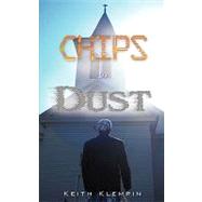 Chips to Dust by Klempin, Keith, 9781607912156