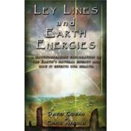 Ley Lines and Earth Energies by Cowan, David R., 9781931882156
