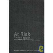 At Risk: Natural Hazards, People's Vulnerability and Disasters by Blaikie,Piers, 9780415252157