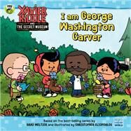 I Am George Washington Carver by Vitale, Brooke, 9780593222157