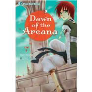 Dawn of the Arcana, Vol. 7 by Toma, Rei, 9781421542157
