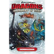 Dragons Defenders of Berk: Snowmageddon by Furman, Simon; Nazif, Iwan; Lawrence, Jack, 9781782762157