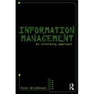 Information Management: An Informing Approach by Wijnhoven; Fons, 9780415552158