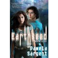 Earthseed by Sargent, Pamela, 9780765332158