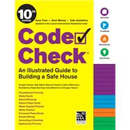Code Check 10th Edition: An Illustrated Guide to Building a Safe House by Hansen, Douglas, 9781641552158