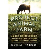 Project Animal Farm by Faruqi, Sonia, 9781681772158