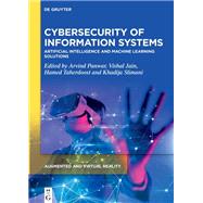 Cybersecurity of Information Systems by Arvind Panwar, Vishal Jain, Hamed Taherdoost, Khadija Slimani, 9783112212158