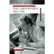 The Longman Companion to the Labour Party, 1900-1998 by Harmer,Harry, 9780582312159