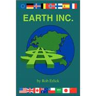 Earth Inc. by Erlick, Robert S., 9781425722159