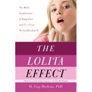 The Lolita Effect by Durham, M. Gigi, 9781590202159