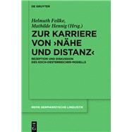 Zur Karriere Von nhe Und Distanz by Feilke, Helmuth; Hennig, Mathilde, 9783110462159