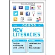 New Literacies Everyday Practices and Social Learning by Lankshear, Colin; Knobel, Michele, 9780335242160