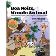 Boa Noite, Mundo Animal by Shardlow, Giselle; Gedzyk, Emily; Chehoud, Heloisa Querino, 9781500782160