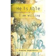 He Is Able by Angerstein, Stanley, 9781615792160
