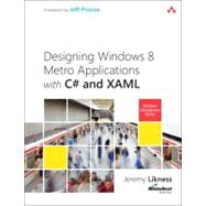 Building Windows 8 Apps with C# and XAML by Likness, Jeremy, 9780321822161