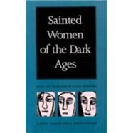 Sainted Women of the Dark Ages by McNamara, Jo Ann; Halborg, John E.; Whatley, E. Gordon, 9780822312161