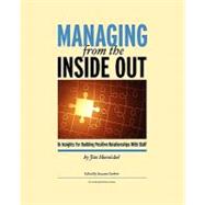 Managing from the Inside Out by Hornickel, Jim; Guthrie, Suzanne; Badgley, Marcus, 9781449912161