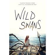 Wild Swans by Spotswood, Jessica, 9781492622161