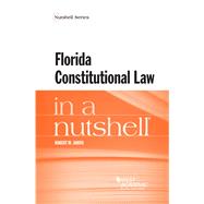 Florida Constitutional Law in a Nutshell by Jarvis, Robert M., 9781628102161