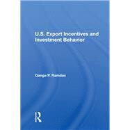 U.s. Export Incentives and Investment Behavior by Ramdas, Ganga P., 9780367212162