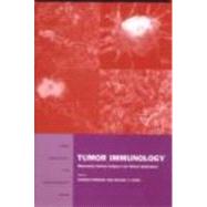 Tumor Immunology: Molecularly Defined Antigens and Clinical Applications by Parmiani; Giorgio, 9780415272162