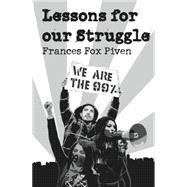 Lessons for Our Struggle by Piven, Frances Fox, 9781608462162