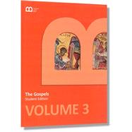 The Gospels Volume Three, Student Textbook (Product ID: #HBMOTB3S) by Museum of the Bible, 9781943082162