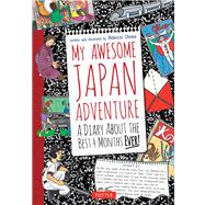 My Awesome Japan Adventure by Otowa, Rebecca, 9784805312162