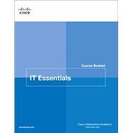 IT Essentials Course Booklet by Cisco Networking Academy, 9780135612163