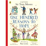 One Hundred Reasons To Hope True stories of everyday heroes by Brown, Danielle, 9780241542163