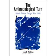 The Anthropological Turn by Collins, Jacob, 9780812252163