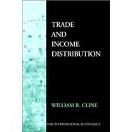 Trade and Income Distribution by Cline, William R., 9780881322163