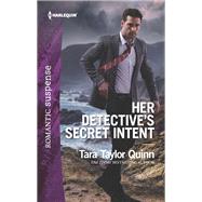 Her Detective's Secret Intent by Quinn, Tara Taylor, 9781335662163
