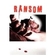 Ransom : The High Cost of Sin by Harvey, Dean H., 9781432752163