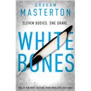 White Bones by Masterton, Graham, 9781781852163