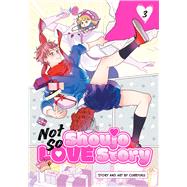 Not So Shoujo Love Story, Vol. 3 by Unknown, 9781974762163