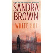 White Hot by Brown, Sandra, 9781982132163