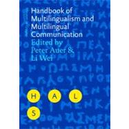 Handbook of Multilingualism and Multilingual Communication by Auer, Peter, 9783110182163