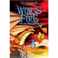 The Dragonet Prophecy (Wings of Fire Graphic Novel #1): A Graphix Book The Graphic Novel by Sutherland, Tui T.; Holmes, Mike, 9780545942164