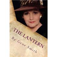 The Lantern by Smith, Gene, 9781492832164