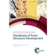Handbook of Food Structure Development by Spyropoulos, Fotis; Lazidis, Aris; Norton, Ian, 9781788012164