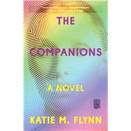 The Companions by Flynn, Katie M., 9781982122164